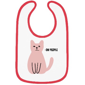 Discover Ew People Funny Sarcastic Cat Art Bibs