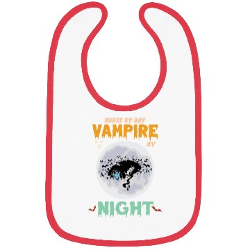 Discover Nurse by day vampire by night Bibs