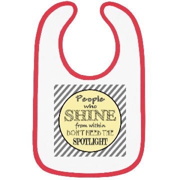 Discover People who shine from within Bibs