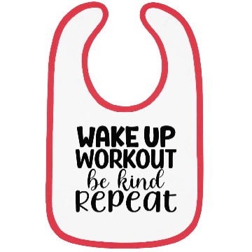 Discover Wake up workout be kind repeat Bibs