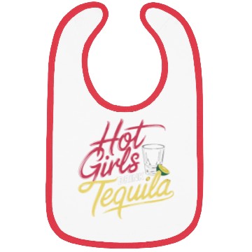 Discover Hot Girls Drink Tequila 6 Bibs