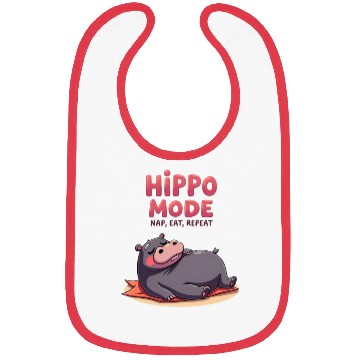 Discover Hippo Mode: Nap, Eat, Repeat. Bibs