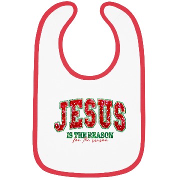 Discover Jesus is the reason for the season Bibs