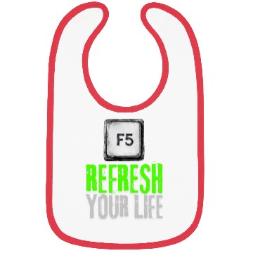 Discover Computer Keyboard F5 Refresh Your Life Bibs