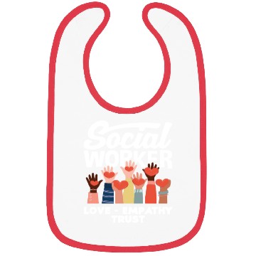 Discover Social Worker Love Empathy Trust Bibs