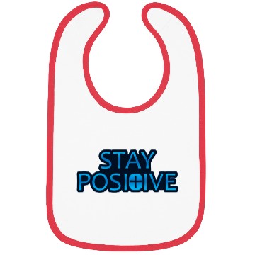 Discover Stay Positive - Uplifting and Motivational Design Bibs