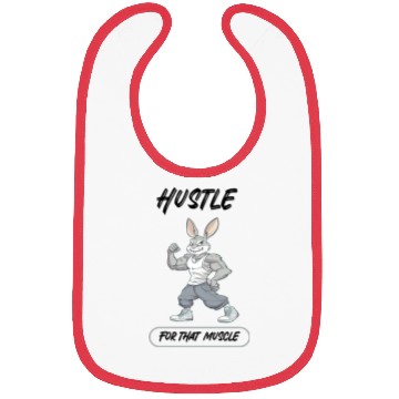 Discover Hustle For That Muscle Bunny Bibs