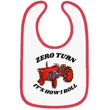 Discover Zero Turn It's How I Roll Bibs
