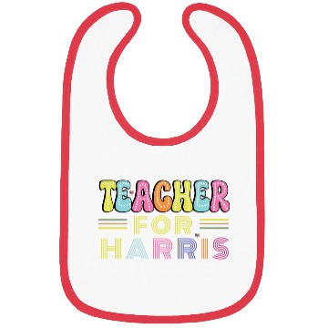 Discover Teacher For Harris US President Election Design Bibs