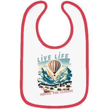 Discover Live life above the clouds - Hot Air Balloon Bibs