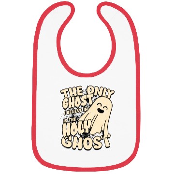 Discover The Only Ghost I Believe In - Christian Bibs