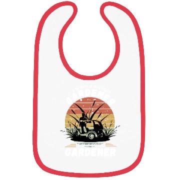 Discover I'm Not A Regular Gardener Bibs