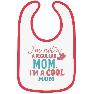 Discover Cool Mom - Not Regular Collection Bibs