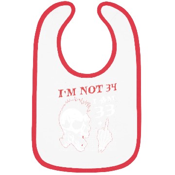 Discover I Am 33 Plus Middle Finger - 34th Birthday Bibs