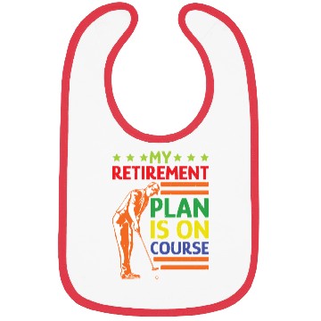 Discover My Retirement Plan Is On Course 5 Bibs