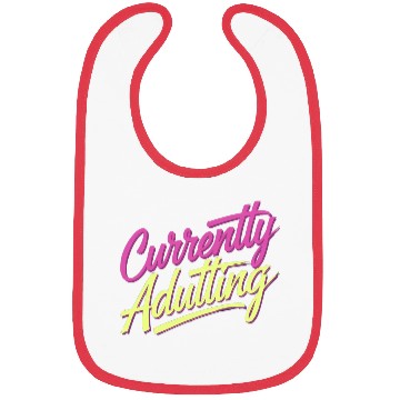 Discover Currently Adulting 9 Bibs