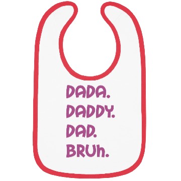 Discover Dada Daddy Dad Bruh Happy Mothers Day Saying Bibs
