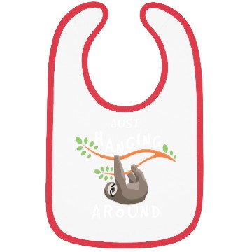 Discover Slothy Just Hanging Around Slow Sloth Bibs