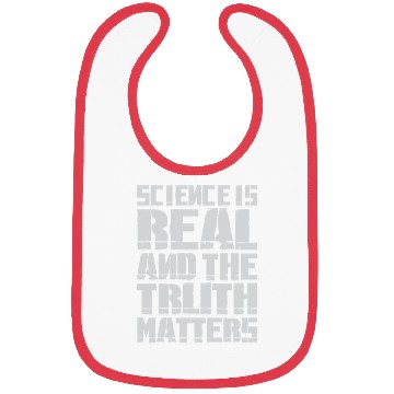 Discover Science Is Real And The Truth Matters Bibs