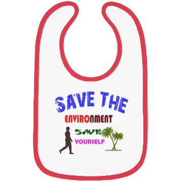 Discover Save the environment save Bibs
