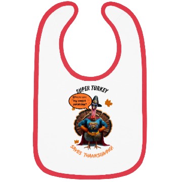 Discover Super Turkey Saves Thanksgiving Bibs