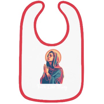 Discover Virgin Mary Faith Like Mary Bibs