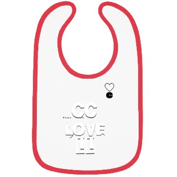 Discover CC Love LL CClovell White Bibs
