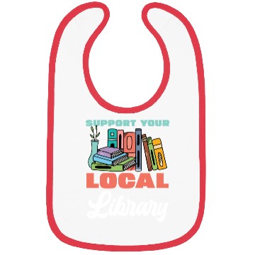 Discover Support Your Local Library Books Reading Bibs
