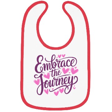 Discover Embrace the Journey Inspirational Typography Bibs