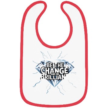Discover Be The Change and Be Brilliant Bibs
