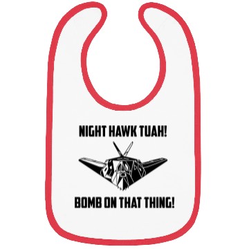 Discover NIGHT HAWK TUAH Bibs