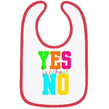 Discover Yes Without No Bibs