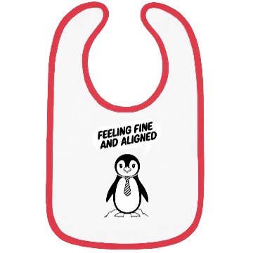 Discover Feeling Fine And Aligned Mindfulness Penguin Bibs