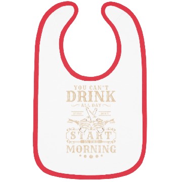 Discover Partying Getting Drunk Schnapps Drunk Bibs