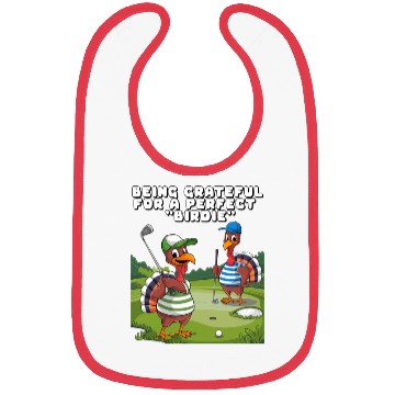 Discover Being Grateful For A Perfect "Birdie". Bibs