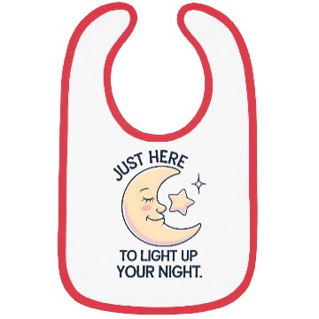 Discover Just Here to Light Up Your Night Bibs