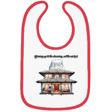 Discover Blessings go to the deserving, not the wicked. Bibs