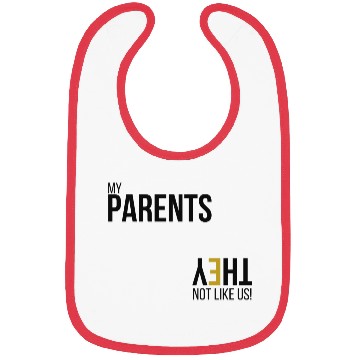 Discover My Parents Not like us - Blk Bibs