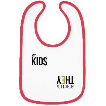 Discover My Kids Not like us - Blk Bibs