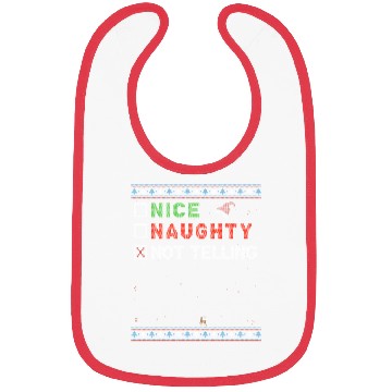 Discover Nice Naughty Not Telling – Festive Holiday Humor Bibs