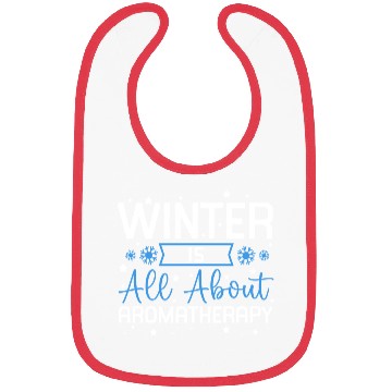 Discover Winter Is All About Aromatherapy Bliss Bibs