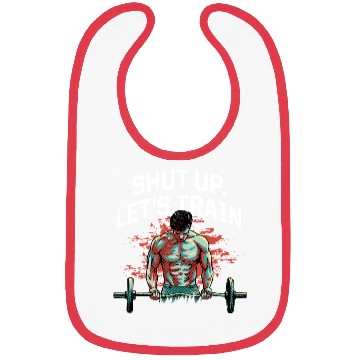 Discover Shut Up Lets Train Funny Workout Humor Gym Sarcast Bibs