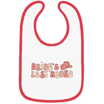 Discover Bride Last Rodeo Hat Marriage Anniversary Bibs