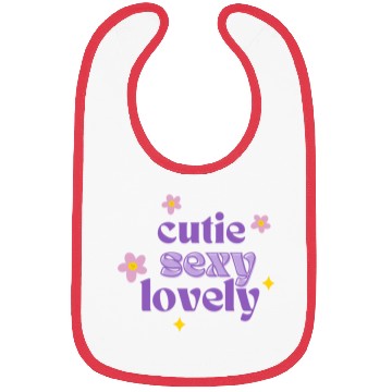 Discover CUTIE SEXY LOVELY Bibs