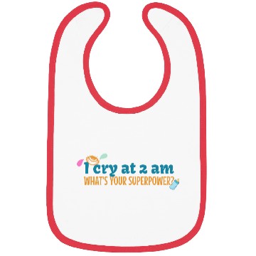 Discover I cry at 2 AM Bibs