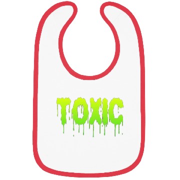 Discover TOXIC Bibs