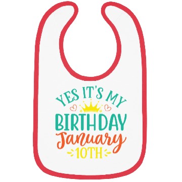 Discover Yes Its My Birthday January 10th Bibs