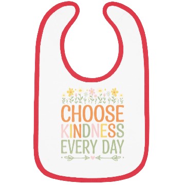 Discover Choose Kindness Every Day Bibs
