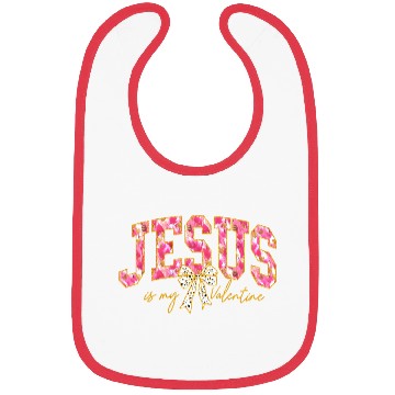 Discover Jesus is my Valentine Recovered Bibs