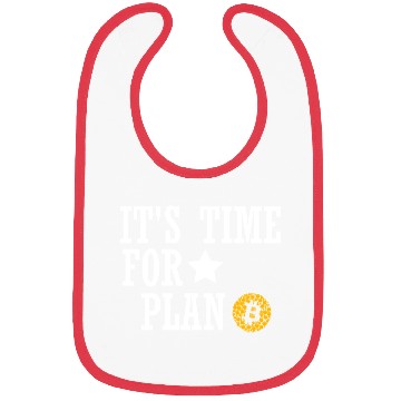 Discover Funny Bitcoin Plan P Bibs Crypto Trader Bibs